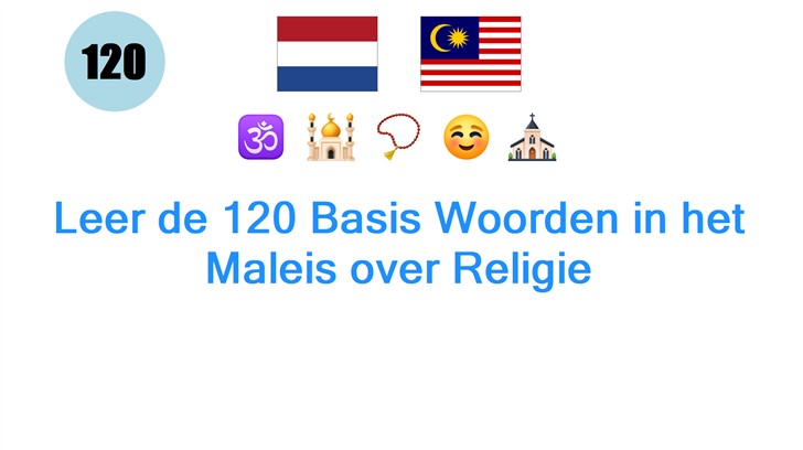 Leer de 120 Basis Woorden in het Maleis over Religie